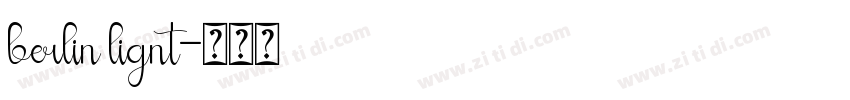 berlin lignt字体转换